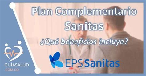 plan complementario sanitas|Plan complementario Sanitas